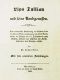 [Gutenberg 58190] • Lips Tullian und seine Raubgenossen / Eine romantische Schilderung der Thaten dieses furchtbaren / Räuberhauptmanns und seiner Bande, welche im Anfange des / 18. Jahrhunderts ganz Sachsen, Böhmen und Schlesien mit / Furcht, Schrecken und Entsetzen erfüllte